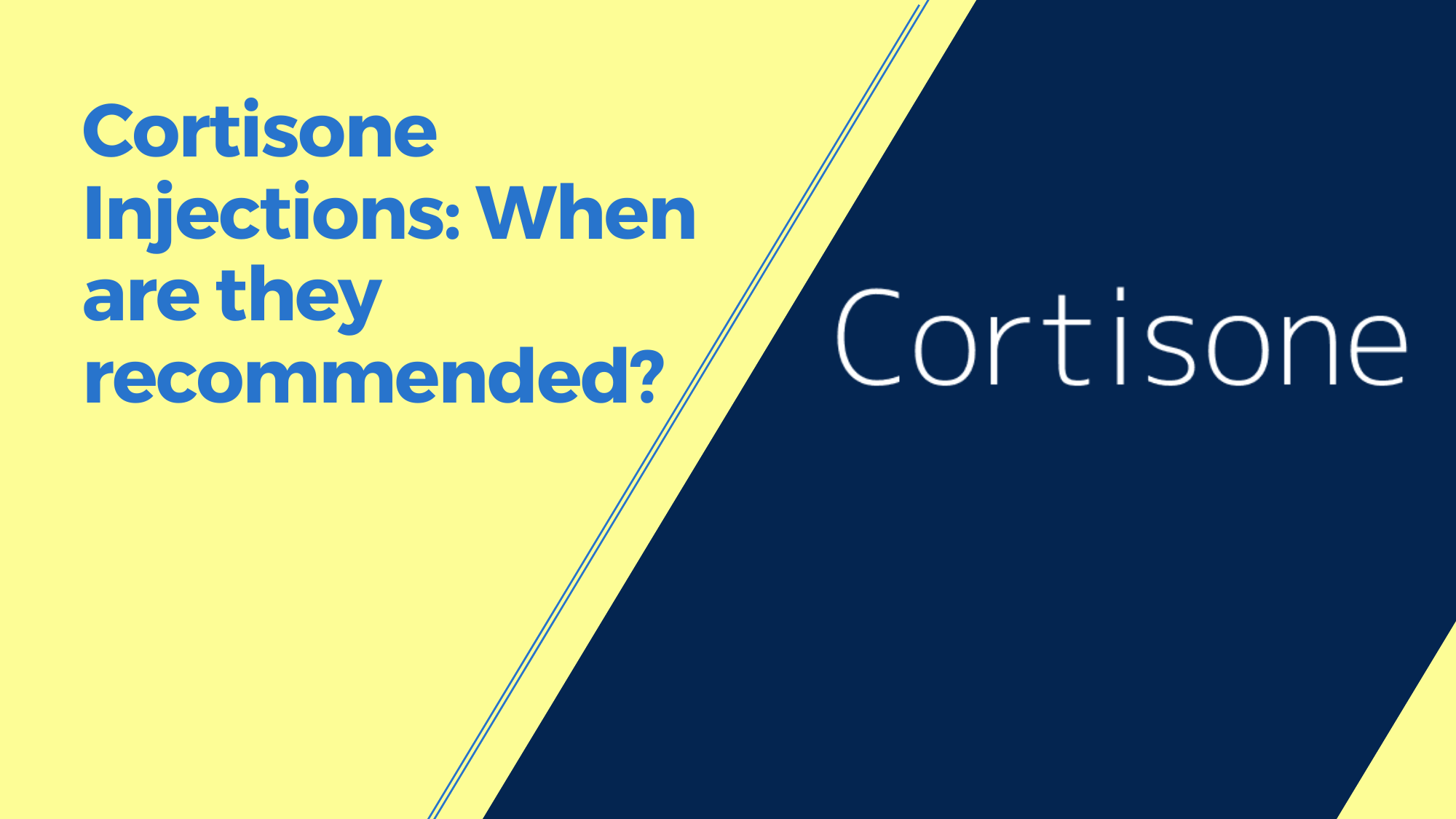 Cortisone Injections When are they